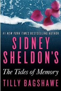 Sidney Sheldon's the Tides of Memory