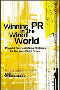 Winning PR in the Wired World