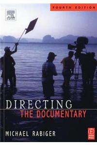 Directing the Documentary