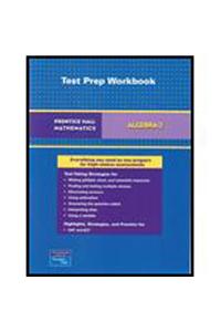 Prentice Hall Math Algebra 2 Test Preparation 2007