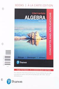 Intermediate Algebra, Books a la Carte Edition with Integrated Review Plus Mylab Math with Pearson E-Text -- Access Card Package
