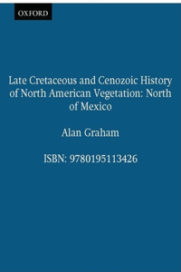 Late Cretaceous and Cenozoic History of North American Vegetation (North of Mexico)