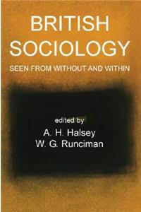 British Sociology Seen from Without and Within