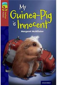 Oxford Reading Tree TreeTops Fiction: Level 15 More Pack A: My Guinea-Pig Is Innocent