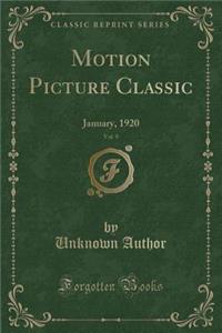 Motion Picture Classic, Vol. 9