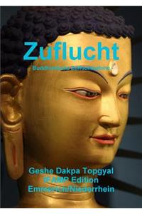 Zuflucht - Buddhistische Zufluchtnahme