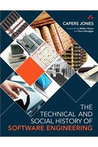 The Technical and Social History of Software Engineering