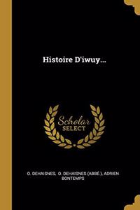 Histoire D'iwuy...