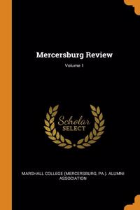 Mercersburg Review; Volume 1