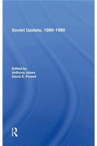 Soviet Update, 1989-1990