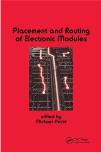 Placement and Routing of Electronic Modules