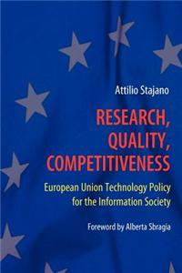 Research, Quality, Competitiveness