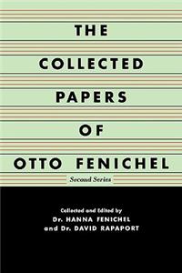 Collected Papers of Otto Fenichel