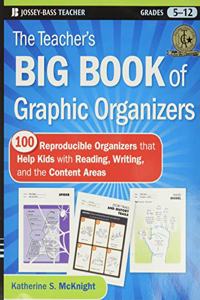 Teacher's Big Book of Graphic Organizers, Grades 5-12