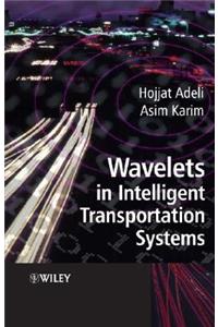 Wavelets in Intelligent Transportation Systems