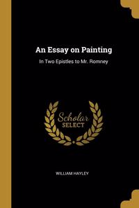 An Essay on Painting