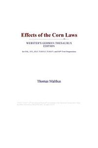 Effects of the Corn Laws (Webster's German Thesaurus Edition)