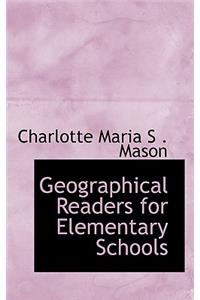 Geographical Readers for Elementary Schools