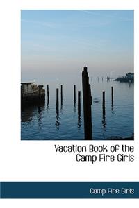 Vacation Book of the Camp Fire Girls