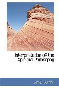 Interpretation of the Spiritual Philosophy