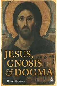 Jesus, Gnosis and Dogma