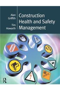 Construction Health and Safety Management