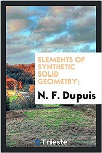 Elements of Synthetic Solid Geometry