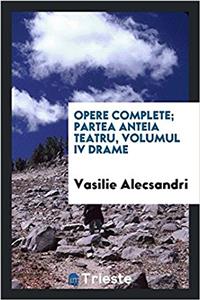 OPERE COMPLETE; PARTEA ANTEIA TEATRU, VO