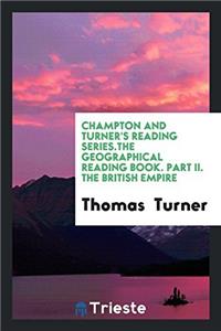 CHAMPTON AND TURNER'S READING SERIES.THE