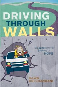 Driving Through Walls