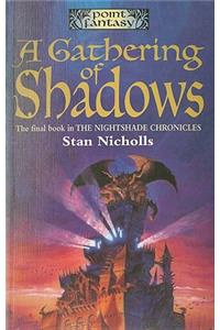 A Gathering Of Shadows