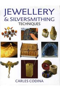 Jewellery and Silversmithing Techniques