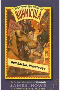 Bud Barkin, Private Eye