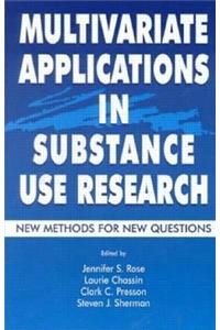 Multivariate Applications in Substance Use Research