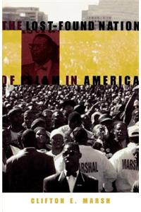 The Lost-Found Nation of Islam in America