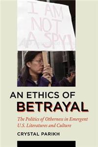 An Ethics of Betrayal