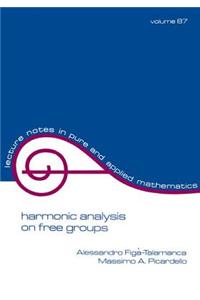 Harmonic Analysis on Free Groups