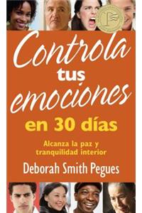 Controla Tus Emociones En 30 Días