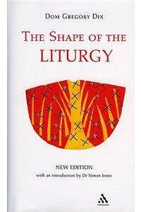 The Shape of the Liturgy, New Edition