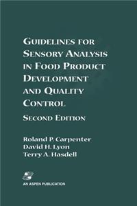 Guidelines for Sensory Analysis in Food Product Development and Quality Control