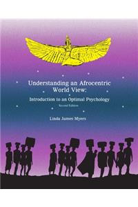Understanding an Afrocentric World View