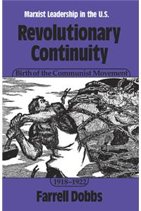Revolutionary Continuity: Birth of the Communist Movement, 1918-1922