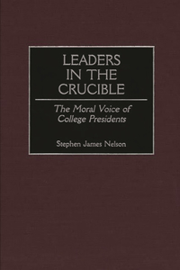 Leaders in the Crucible