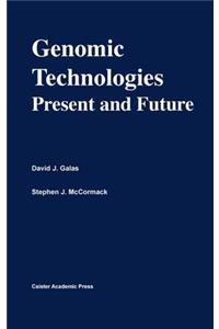 Genomic Technologies: Present and Future