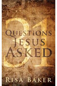 31 Questions Jesus Asked