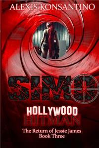 Simo, Hollywood Hitman The Return of Jessie James