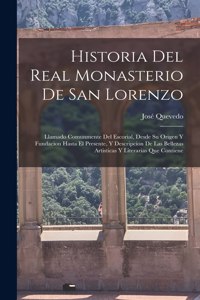 Historia Del Real Monasterio De San Lorenzo