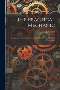 The Practical Mechanic