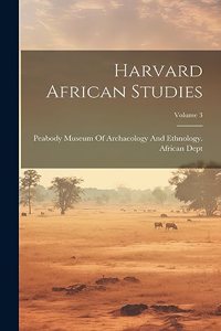 Harvard African Studies; Volume 3