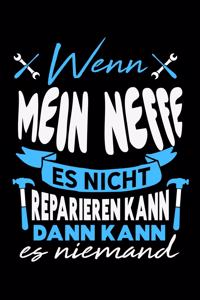 Wenn mein Neffe es nicht reparieren kann dann kann es niemand